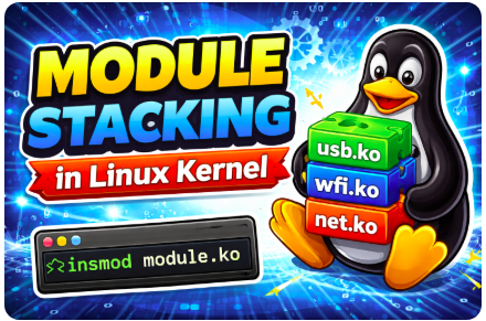 Module stacking in linux kenrel modules - embeddedpathashala.com