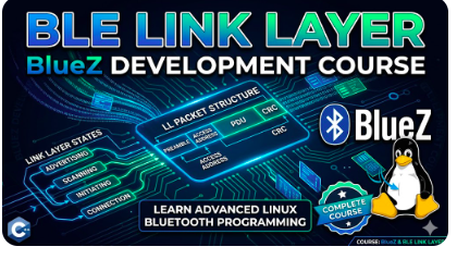 BLE link layer - bluez development course, link layer in bluetooth low energy