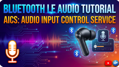 Bluetooth le auido tutorial - Audio Input Control Service (AICS), bluetooth le audio tutorial in c, AICS ble audio tutorial