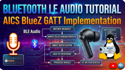 blkuetooth le audio tutorial - AICS BlueZ GATT Implementation, what is AICS in ble audio, bluea aics le audio, ble audio profile aics