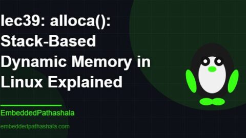 Stack-Based Dynamic Memory in Linux Explained, free linux system programming course, free linux device drivers course, free embedded linux course, free embedded systems course