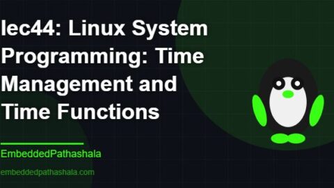 Linux System Programming: Time Management and Time Functions, free linux system programming course, free linux device drivers course, free embedded linux course, free embedded systems course