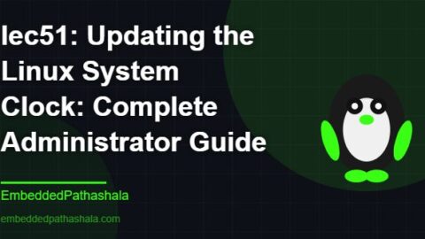 Updating the Linux System Clock: Complete Administrator Guide, free linux system programming course, free linux device drivers course, free embedded linux course, free embedded systems course