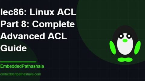 Linux ACL Part 8: Complete Advanced ACL Guide, free linux system programming course, free linux device drivers course, free embedded linux course, free embedded systems course