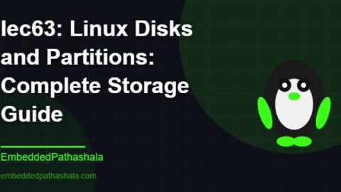Linux Disks and Partitions: Complete Storage Guide, free linux system programming course, free linux device drivers course, free embedded linux course, free embedded systems course