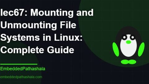 Mounting and Unmounting File Systems in Linux: Complete Guide, free linux system programming course, free linux device drivers course, free embedded linux course, free embedded systems course