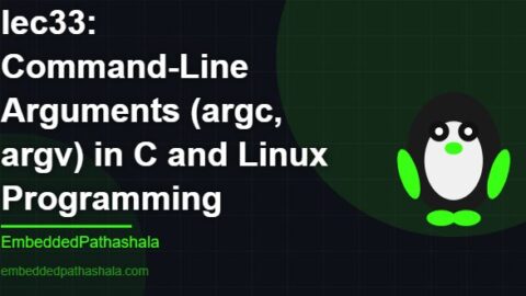Command-Line Arguments (argc, argv) in C and Linux Programming, free linux system programming course, free linux device drivers course, free embedded linux course, free embedded systems course