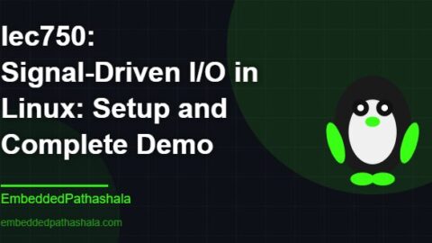 Signal-Driven I/O in Linux: Setup and Complete Demo, free linux system programming course, free linux device drivers course, free embedded linux course, free embedded systems course