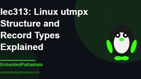 Linux utmpx Structure and Record Types Explained, free linux system programming course, free linux device drivers course, free embedded linux course, free embedded systems course