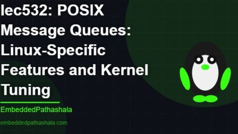 POSIX Message Queues: Linux-Specific Features and Kernel Tuning, free linux system programming course, free linux device drivers course, free embedded linux course, free embedded systems course