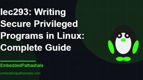 Writing Secure Privileged Programs in Linux: Complete Guide, free linux system programming course, free linux device drivers course, free embedded linux course, free embedded systems course