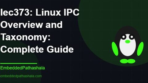 Linux IPC Overview and Taxonomy: Complete Guide, free linux system programming course, free linux device drivers course, free embedded linux course, free embedded systems course