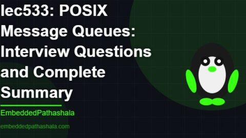 POSIX Message Queues: Interview Questions and Complete Summary, free linux system programming course, free linux device drivers course, free embedded linux course, free embedded systems course