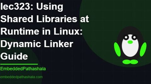 Using Shared Libraries at Runtime in Linux: Dynamic Linker Guide, free linux system programming course, free linux device drivers course, free embedded linux course, free embedded systems course