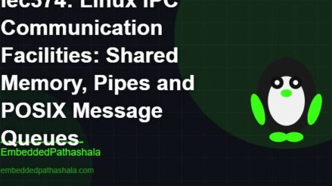 Linux IPC Communication Facilities: Shared Memory, Pipes and POSIX Message Queues, free linux system programming course, free linux device drivers course, free embedded linux course, free embedded systems course