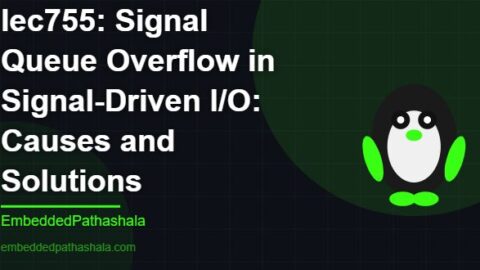 Signal Queue Overflow in Signal-Driven I/O: Causes and Solutions, free linux system programming course, free linux device drivers course, free embedded linux course, free embedded systems course