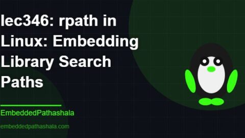 rpath in Linux: Embedding Library Search Paths, free linux system programming course, free linux device drivers course, free embedded linux course, free embedded systems course