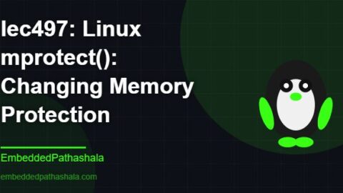 Linux mprotect(): Changing Memory Protection, free linux system programming course, free linux device drivers course, free embedded linux course, free embedded systems course