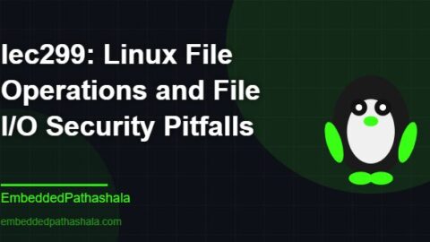 Linux File Operations and File I/O Security Pitfalls, free linux system programming course, free linux device drivers course, free embedded linux course, free embedded systems course