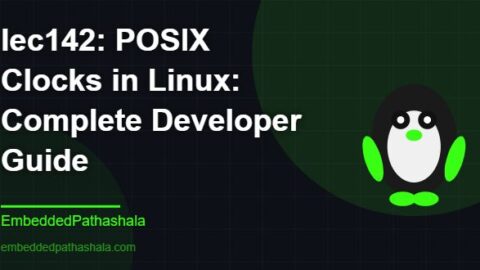 POSIX Clocks in Linux: Complete Developer Guide, free linux system programming course, free linux device drivers course, free embedded linux course, free embedded systems course