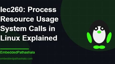 Process Resource Usage System Calls in Linux Explained, free linux system programming course, free linux device drivers course, free embedded linux course, free embedded systems course