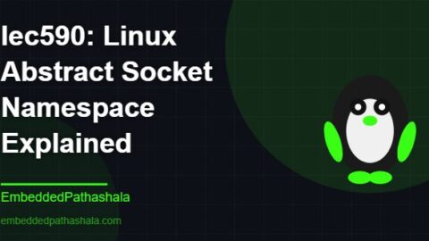 Linux Abstract Socket Namespace Explained, free linux system programming course, free linux device drivers course, free embedded linux course, free embedded systems course