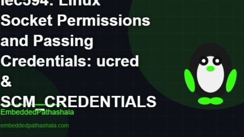 Linux Socket Permissions and Passing Credentials: ucred & SCM_CREDENTIALS, free linux system programming course, free linux device drivers course, free embedded linux course, free embedded systems course