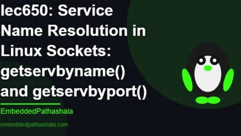 Service Name Resolution in Linux Sockets: getservbyname() and getservbyport(), free linux system programming course, free linux device drivers course, free embedded linux course, free embedded systems course