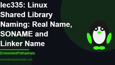 Linux Shared Library Naming: Real Name, SONAME and Linker Name, free linux system programming course, free linux device drivers course, free embedded linux course, free embedded systems course