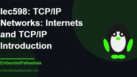 TCP/IP Networks: Internets and TCP/IP Introduction, free linux system programming course, free linux device drivers course, free embedded linux course, free embedded systems course