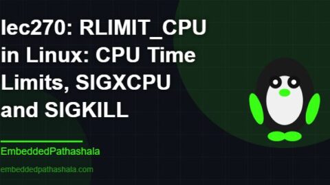 RLIMIT_CPU CPU Time Limit: SIGXCPU, SIGKILL & Signal Handling, free linux system programming course, free linux device drivers course, free embedded linux course, free embedded systems course
