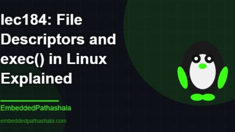 File Descriptors and exec() in Linux Explained, free linux system programming course, free linux device drivers course, free embedded linux course, free embedded systems course