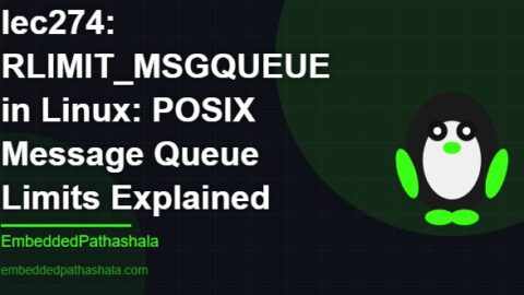RLIMIT_MSGQUEUE in Linux: POSIX Message Queue Limits Explained, free linux system programming course, free linux device drivers course, free embedded linux course, free embedded systems course