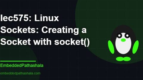 Linux Sockets: Creating a Socket with socket(), free linux system programming course, free linux device drivers course, free embedded linux course, free embedded systems course