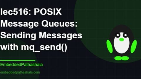 POSIX Message Queues: Sending Messages with mq_send(), free linux system programming course, free linux device drivers course, free embedded linux course, free embedded systems course