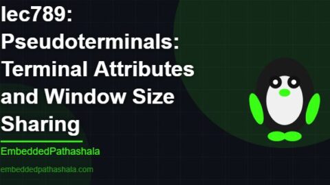 Pseudoterminals: Terminal Attributes and Window Size Sharing, free linux system programming course, free linux device drivers course, free embedded linux course, free embedded systems course