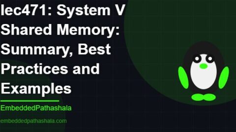 System V Shared Memory: Summary, Best Practices and Examples, free linux system programming course, free linux device drivers course, free embedded linux course, free embedded systems course
