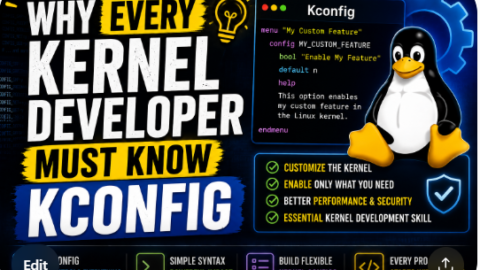 Why Every Kernel Developer Must Know Kconfig free linux kernel development course, free linux device drivers course, free embedded linux course, free embedded systems course, learn linux kernel, embedded systems tutorial, linux device drivers tutorial, free embedded linux tutorial, embedded linux training, linux kernel programming