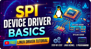 SPI Device Driver Basics - free linux device driver tutorial